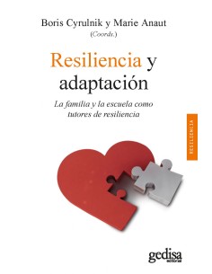 RESILENCIA Y ADAPTACIONFAMILIA Y ESCUELA COMO TUTORES