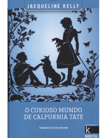 O CURIOSO MUNDO DE CALPURNIA TATE