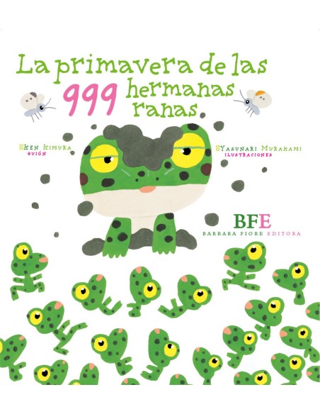 LA PRIMAVERA DE LAS 999 HERMANAS RANAS