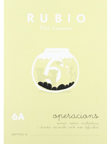 Rubio l art d aprendre Operacions 6A