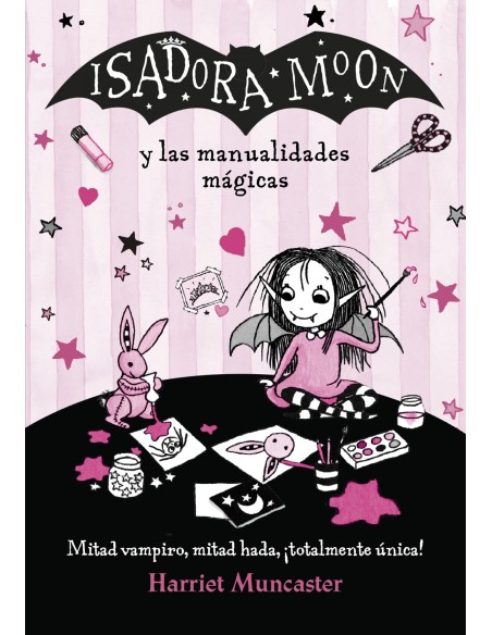 ISADORA MOON Y LAS MANUALIDADES MAGICAS