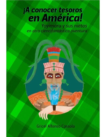 A CONOCER TESOROS EN AMERICA YOYIMARU Y SUS NIETOS