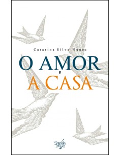O AMOR E A CASA