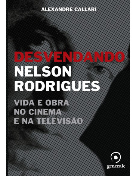 Desvendando Nelson Rodrigues