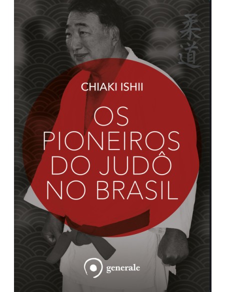 Os pioneiros do judo