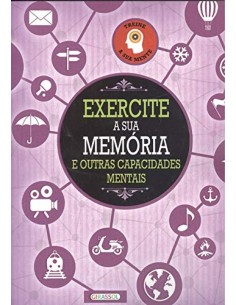 EXERCITE A SUA MEMORIA E OUTRAS CAPACIDADES MENTAIS