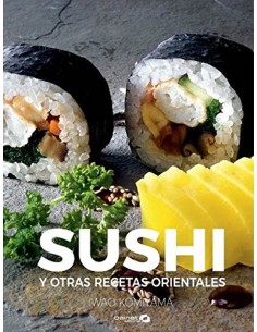 SUSHI Y OTRAS RECETAS ORIENTALES