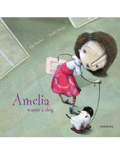 AMELIA WANTS A DOG