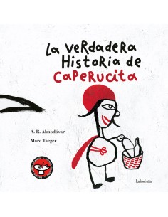 La verdadera historia de Caperucita Roja