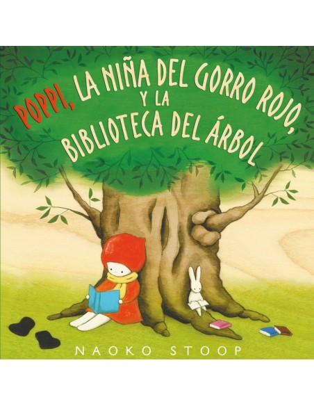 POPPI LA NINA DEL GORRO ROJO Y LA BIBLIOTECA DEL ARBOL