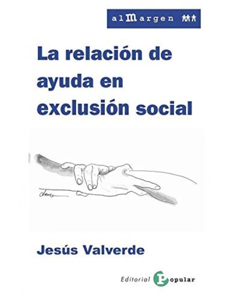 LA RELACION DE AYUDA EN EXCLUSION SOCIAL