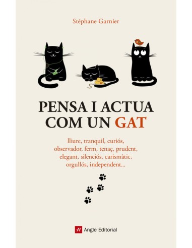 PENSA I ACTUA COM UN GAT