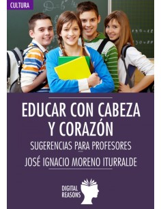 Educar con cabeza y con corazon