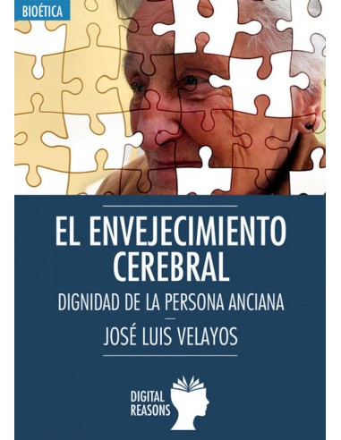Envejecimiento cerebral dignidad de la persona anciana