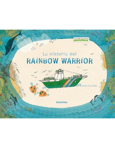 La historia del Rainbow Warrior