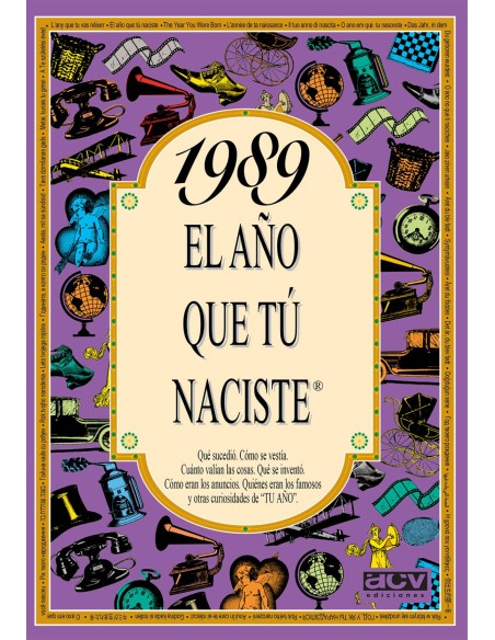 1989 El ano que tu naciste