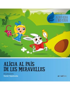 ALICIA AL PAIS DE LES MIRAVELLES