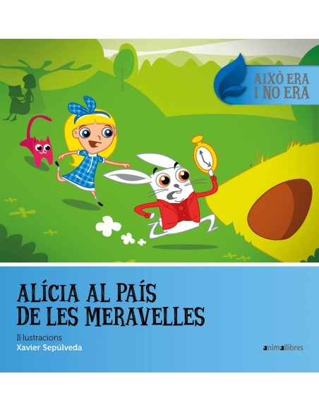 ALICIA AL PAIS DE LES MIRAVELLES