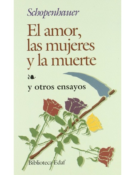 El amor las mujeres y la muerte