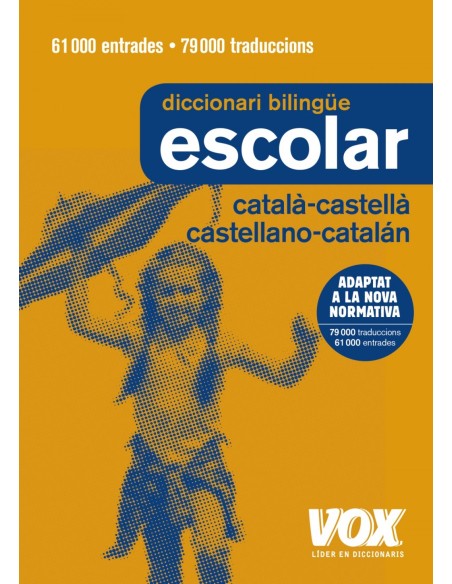 DICCIONARIO ESCOLAR CATALAN ESPANOL DICCIONARIO ESCOLAR CATALAN ESPANOL