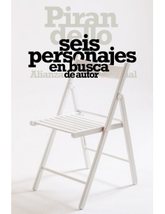 SEIS PERSONAJES EN BUSCA DE AUTOR
