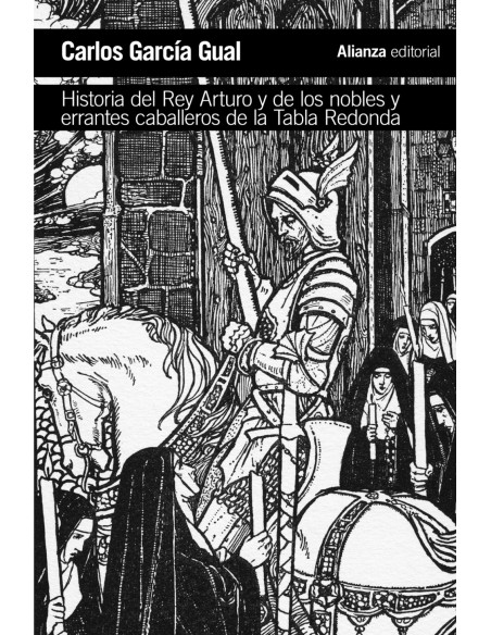 HISTORIA DEL REY ARTURO Y DE LOS NOBLES Y ERRANTES CABALLEROS DE LA TABLA REDONDA