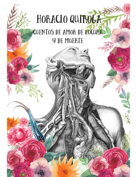 CUENTOS DE AMOR DE LOCURA Y DE MUERTE