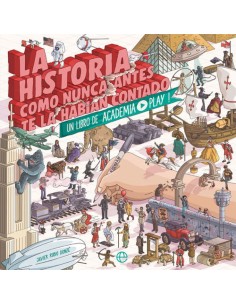 LA HISTORIA COMO NUNCA ANTES TE LA HABIAN CONTADO
