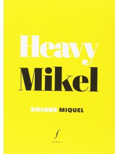 HEAVY MIKEL