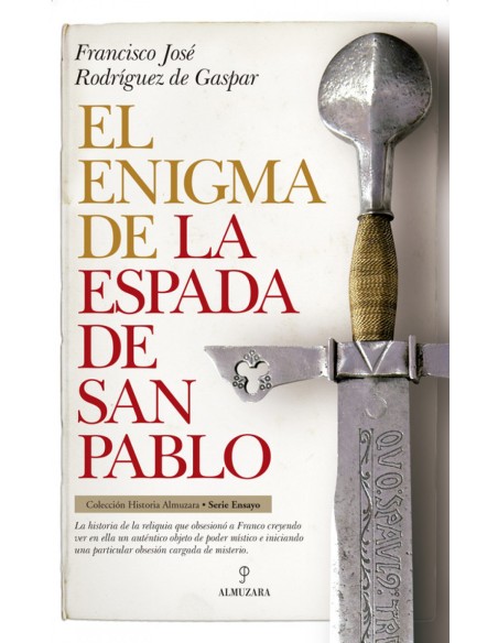EL ENIGMA DE LA ESPADA DE SAN PABLO