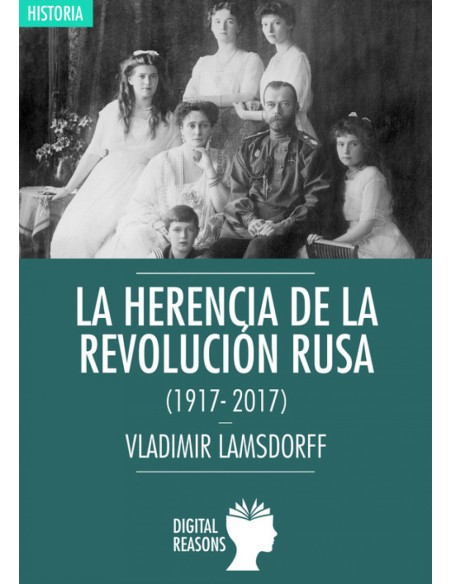 La herencia de la Revolucion Rusa