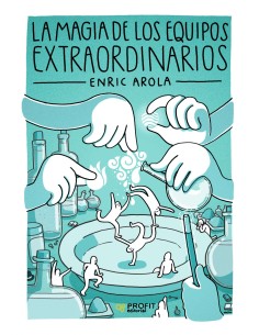 LA MAGIA DE LOS EQUIPOS EXTRAORDINARIOS