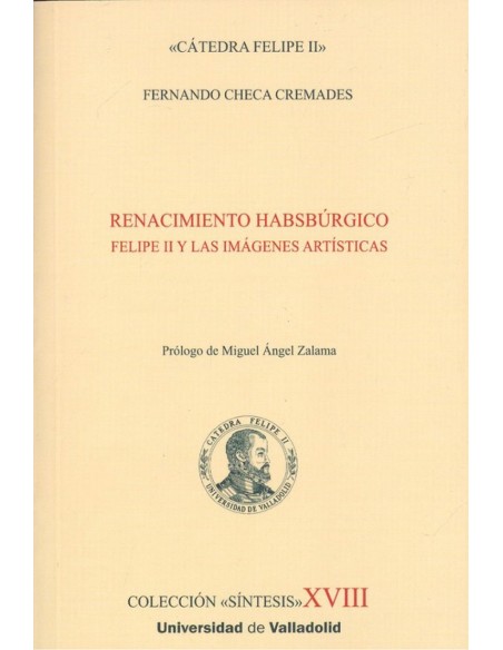 RENACIMIENTO HABSBURGICOFELIPE II Y LAS IMAGENES ARTISTICAS