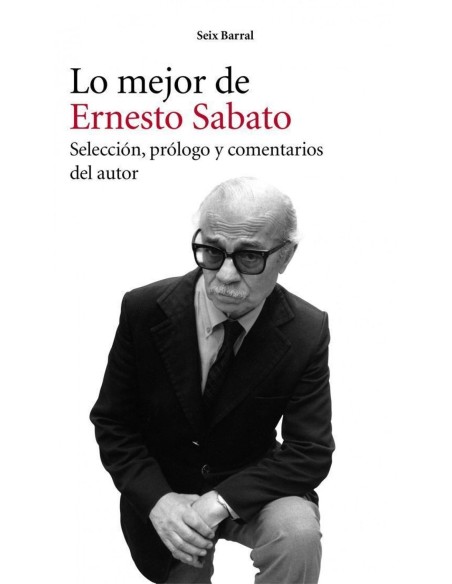 Lo mejor de Ernesto Sabato