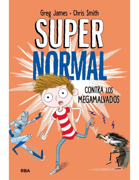 SUPERNORMAL CONTRA LOS MEGAMALVADOS