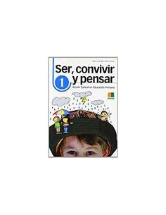 SER CONVIVIR Y PENSAR 1 PRIMARIA