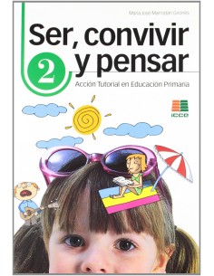 SER CONVIVIR Y PENSAR 2 PRIMARIA
