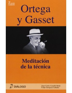Ortega y Gasset Meditacion de la tecnica