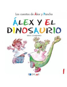 Y EL DINOSAURIO ALEX Y PANCHO