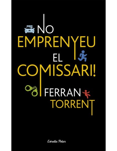 No emprenyeu el comissari