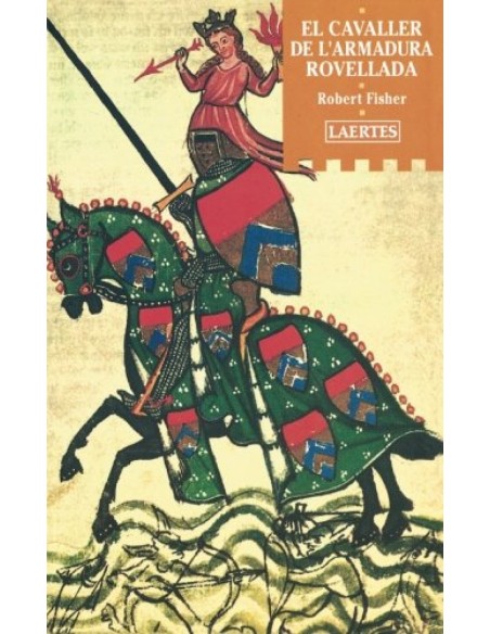CAVALLER ARMADURA ROVELLADA L ARCA