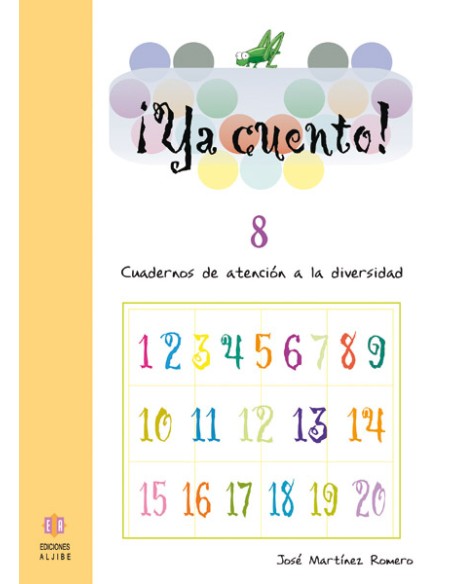 YA CUENTO 8 NUMEROS 10 ATENCION DIVERSIDAD YA CUENTO 8 NUMEROS 10 ATENCION DIVERSIDAD