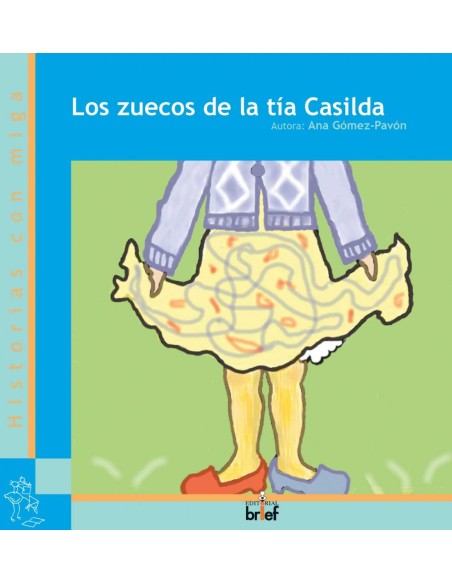 Los zuecos de la tia Casilda