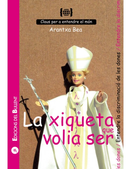 La xiqueta que volia ser