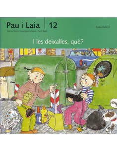 I les deixalles que