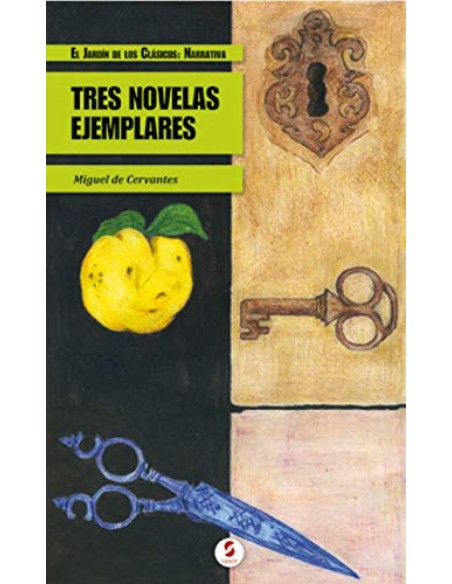 TRES NOVELAS EJEMPLARES NARRATIVA