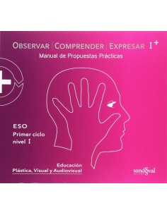 OBSERVAR COMPRENDER Y EXPRESAR PRACTICA I ESO