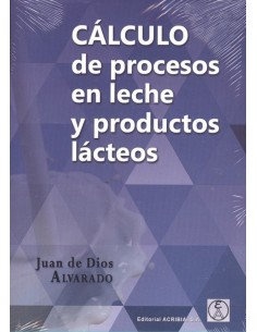 CALCULO DE PROCESOS EN LECHE Y PRODUCTOS LACTEOS