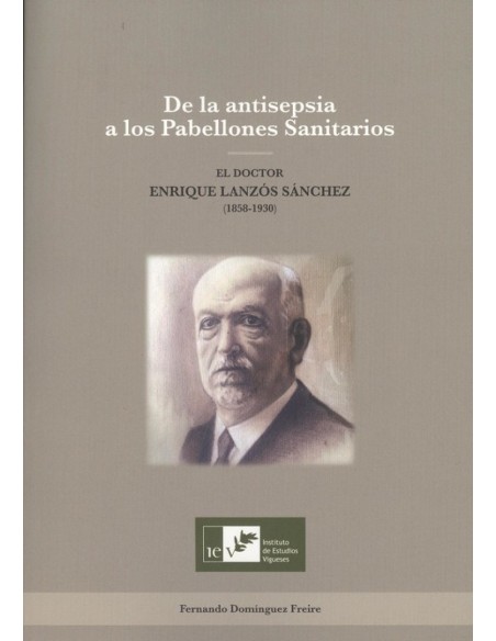 DE LA ANTISEPSIA A LOS PABELLONES SANITARIOS