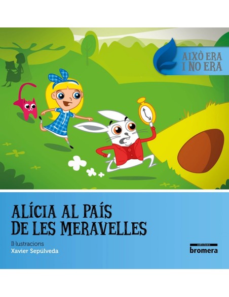 ALICIA AL PAIS DE LES MERAVELLES